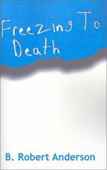 Paperback Freezing to Death Book