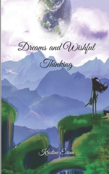 Paperback Dreams and Wishful Thinking Book