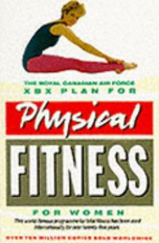 The Royal Canadian Air Force Xbx Plan for Physical Fitness for Women