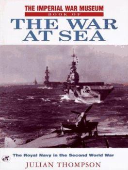 Hardcover War at Sea: The Imperial War Museum Book