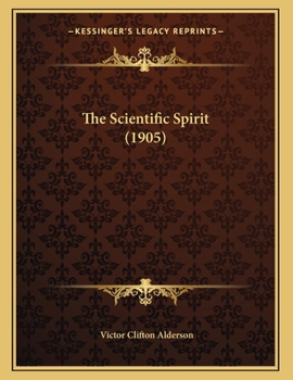 Paperback The Scientific Spirit (1905) Book