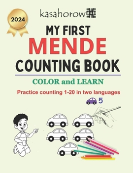 Paperback My First Mende Counting Book: Colour and Learn 1 2 3 Book