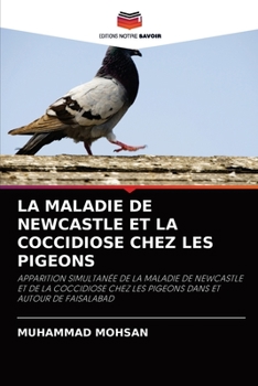 Paperback La Maladie de Newcastle Et La Coccidiose Chez Les Pigeons [French] Book
