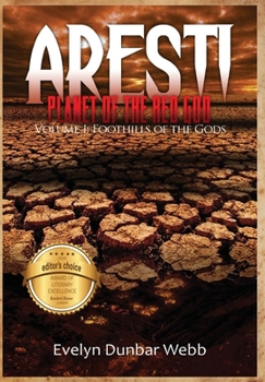 Hardcover Foothills of the Gods: Aresti: Planet of the Red God Book