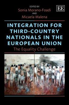 Hardcover Integration for Third-Country Nationals in the European Union: The Equality Challenge Book