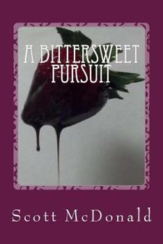 Paperback A Bittersweet Pursuit Book