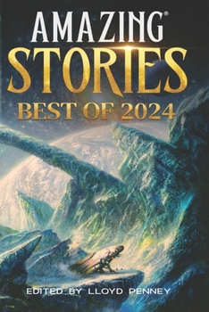 Paperback Amazing Stories: Best of 2024 Book