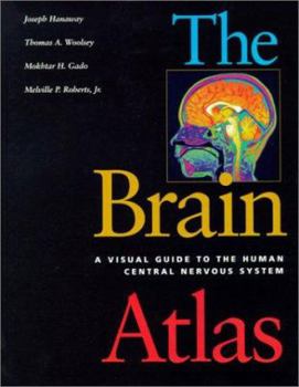 Paperback The Brain Atlas: A Visual Guide to the Human Central Nervous System Book