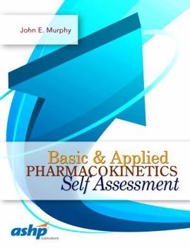 Paperback Basic & Applied Pharmacokinetics Self Assessment Book