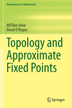 Paperback Topology and Approximate Fixed Points Book