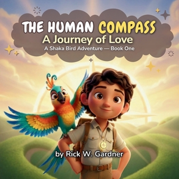 Paperback The Human Compass: A Journey of Love Book