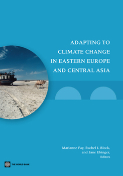 Paperback Adapting to Climate Change in Eastern Europe and Central Asia Book