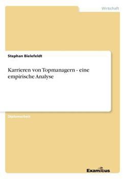 Paperback Karrieren von Topmanagern - eine empirische Analyse [German] Book