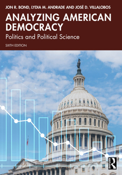 Paperback Analyzing American Democracy: Politics and Political Science Book