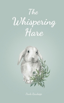 Paperback The Whispering Hare Book