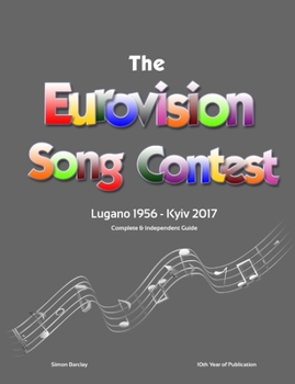 Paperback The Complete & Independent Guide to the Eurovision Song Contest 2017 Book