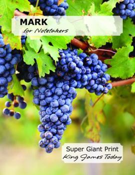 Paperback MARK for Notetakers: Super Giant Print-28 point, King James Today [Large Print] Book