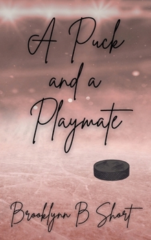 Hardcover A Puck and a Playmate Book
