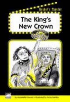 Unknown Binding The King's New Crown Reader's Theater Set B Book