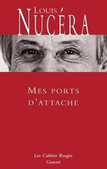 Paperback Mes ports d'attache [French] Book