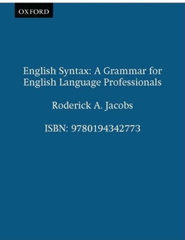 English Syntax: A Grammar for English Language Professionals