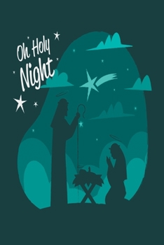 Oh Holy Night: Jesus Nativity Scene / Medium Size Notebook with Lined Interior, Page Number and Daily Entry Ideal for Organization, Taking Notes, Journal, Diary, Daily Planner