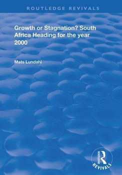Paperback Growth or Stagnation?: South Africa Heading for the Year 2000 Book