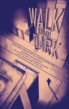 Paperback Walk the Dark Book