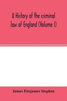 Paperback A history of the criminal law of England (Volume I) Book