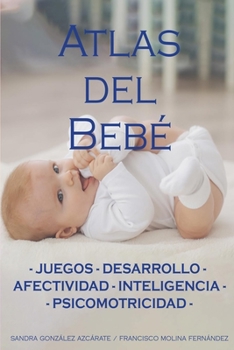 Paperback Atlas del Bebé [Spanish] Book