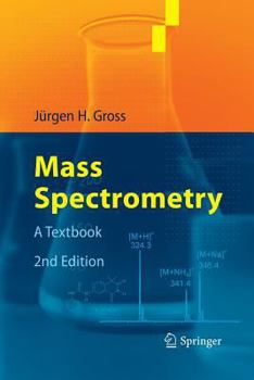Paperback Mass Spectrometry: A Textbook Book