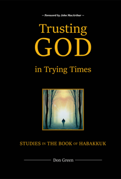 Hardcover Trusting God in Trying Times Book