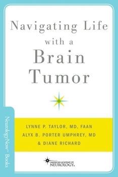 Paperback Navigating Life with a Brain Tumor Book
