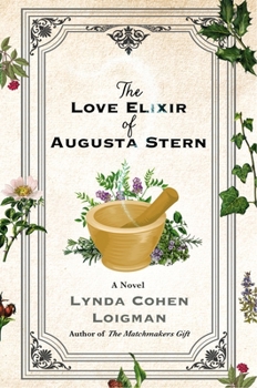 Hardcover The Love Elixir of Augusta Stern Book