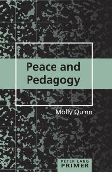Paperback Peace and Pedagogy Primer Book