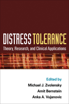 Hardcover Distress Tolerance: Theory, Research, and Clinical Applications Book