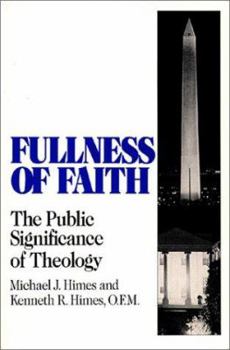 Paperback Fullness of Faith: The Public Significance of Theology Book