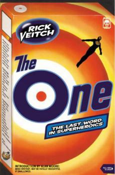 The One: The Last Word In Superheroics - Book  of the Rick Veitch's The One