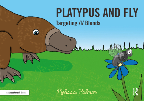 Paperback Platypus and Fly: Targeting L Blends Book