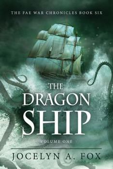 Paperback The Dragon Ship (Volume One) Book
