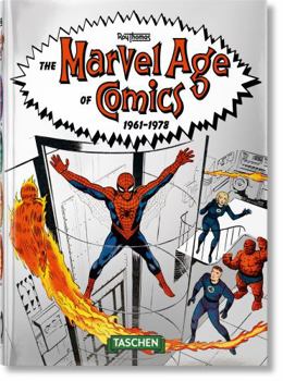 Hardcover The Marvel Age of Comics 1961-1978. 40th Ed. Book