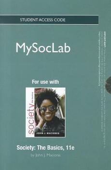 Hardcover New Mysoclab Student Access Code Card for Society: The Basics (Standalone) Book