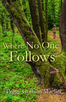 Paperback Where No One Follows Book