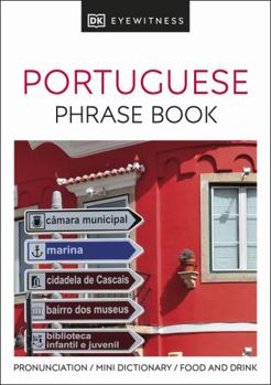 Portuguese (Eyewitness Travel Guide Phrase Books) - Book  of the Eyewitness Phrase Books