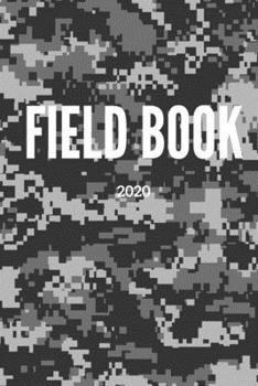 Field Notebook - Camo Edition: Camo Edition