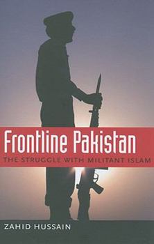 Paperback Frontline Pakistan: The Struggle with Militant Islam Book