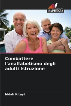 Paperback Combattere l'analfabetismo degli adulti Istruzione [Italian] Book