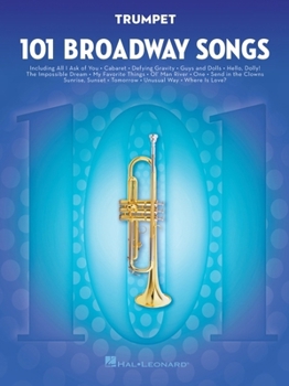 Paperback 101 Broadway Songs for Trumpet Book