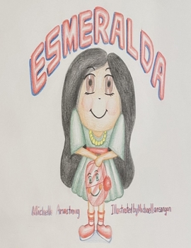 Paperback Esmeralda: Esmeralda Makes New Friends Book