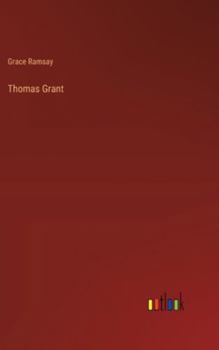 Hardcover Thomas Grant Book